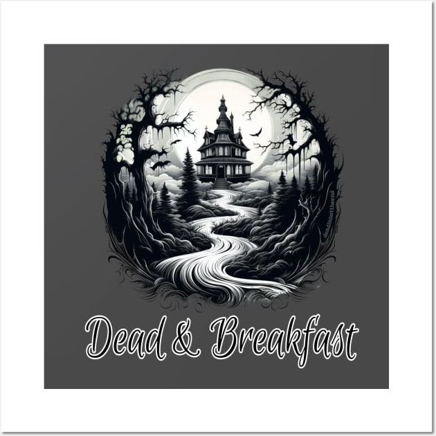 Dead & Breakfast Wall Art by Dead Is Not The End